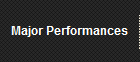 Major Performances